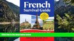 Best Deals Ebook  French Survival Guide: The Language and Culture You Need to Travel with