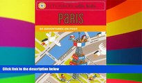 Must Have  City Walks with Kids: Paris Adventures on Foot  Full Ebook