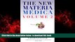 liberty books  The New Materia Medica Volume 2: New Key Remedies for the Future of Homeopathy full