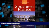 Big Sales  Southern France: An Oxford Archaeological Guide (Oxford Archaeological Guides)  Premium