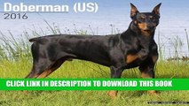 Ebook Doberman (US) Calendar - Only Dog Breed Doberman (US) Calendar - 2016 Wall calendars - Dog
