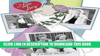 Best Seller I Love Lucy Wall Calendar (2016) Free Read
