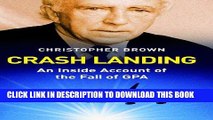 Best Seller Crash Landing: An Inside Account of the Fall of GPA Free Read