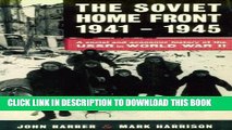 Best Seller The Soviet Home Front, 1941-1945: A Social and Economic History of the USSR in World
