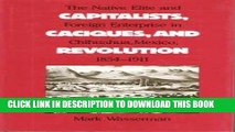 Ebook Capitalists, Caciques, and Revolution: The Native Elite and Foreign Enterprise in Chihuahua,