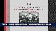 Best Seller Nazism and German Society, 1933-1945 (Rewriting Histories) Free Read