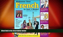 Deals in Books  Make Over Your French In Just 3 Weeks! with Audio CD: Turn Your Dreams of French