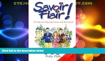 Buy NOW  Savoir Flair: 211 Tips for Enjoying France and the French  Premium Ebooks Online Ebooks