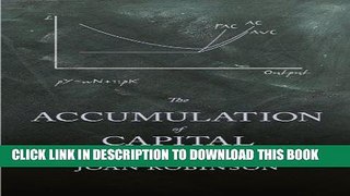 Best Seller The Accumulation of Capital (Palgrave Classics in Economics) Free Read