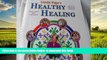 liberty books  Healthy Healing - A Guide To Self Healing For Everyone - The Eleventh Edition