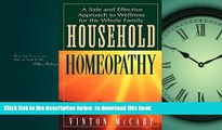 Read book  Household Homeopathy: A Safe and Effective Approach to Wellness for the Whole Family