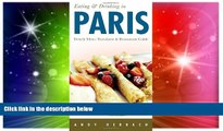 Ebook Best Deals  Eating   Drinking in Paris, 6th Edition (Eating and Drinking in Paris)  Full Ebook