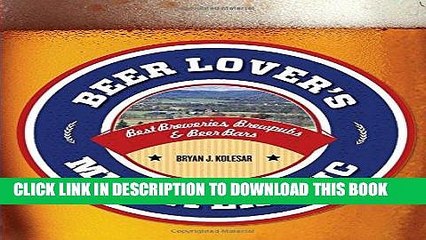 [PDF] Beer Lover s Mid-Atlantic: Best Breweries, Brewpubs   Beer Bars (Beer Lovers Series) Popular