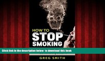 liberty book  Stop Smoking: The Ultimate Guide On How To Quict Smoking Once And For All full online