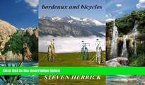Best Buy Deals  bordeaux and bicycles (Eurovelo Series) (Volume 2)  Best Seller Books Most Wanted