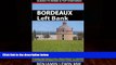 Best Buy Deals  Wines of Bordeaux: Left Bank (Guides to Wines and Top Vineyards)  Full Ebooks