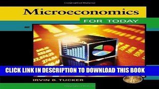 Best Seller Microeconomics for Today Free Read