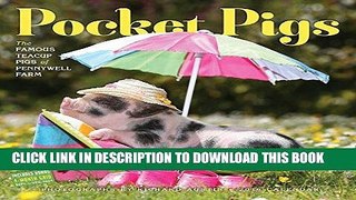 [PDF] Pocket Pigs Wall Calendar 2016: The Famous Teacup Pigs of Pennywell Farm [Online Books]