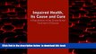 liberty book  Impaired Health Its Cause and Cure: A Repudiation of the Conventional Treatment of