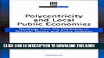 Best Seller Polycentricity and Local Public Economies: Readings from the Workshop in Political