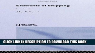 Best Seller Elements of Shipping: 7th Edition Free Read