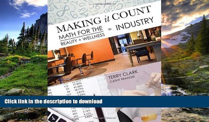 FAVORITE BOOK  Making It Count: Math for the Beauty and Wellness Industry FULL ONLINE