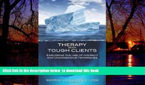 Best books  Therapy with Tough Clients: Exploring the Use of Indirect and Unconscious Techniques