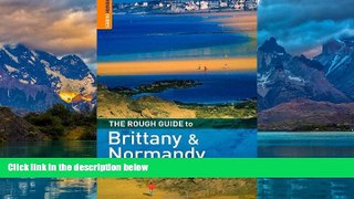 Best Buy Deals  The Rough Guide to Brittany     Normandy, 10th Edition (Rough Guide Travel