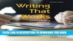 Best Seller Writing That Works: Communicating Effectively on the Job, 11th Edition Free Read