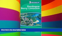 Ebook Best Deals  Michelin Green Guide Dordogne Berry Limousin (Michelin Green Guides)  Buy Now