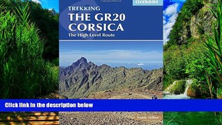 Best Buy PDF  The GR20 Corsica: Complete Guide to the High Level Route  Full Ebooks Best Seller
