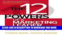 PDF The 12 Powers of a Marketing Leader: How to Succeed by Building Customer and Company Value