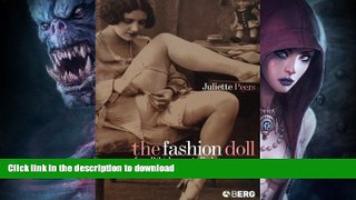 READ  The Fashion Doll: From BÃ©bÃ© Jumeau to Barbie  PDF ONLINE