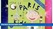 Must Have  Fodor s Around Paris with Kids (Travel Guide)  Full Ebook