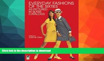 READ  Everyday Fashions of the Sixties As Pictured in Sears Catalogs (Dover Fashion and