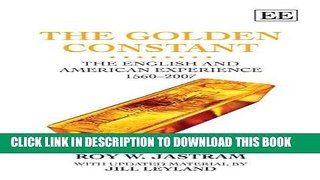 Ebook The Golden Constant: The English and American Experience 1560-2007, Updated Edition Free Read