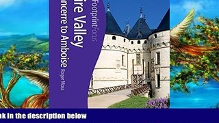 Big Deals  Loire Valley: Sancerre to Amboise (Footprint Focus)  Best Buy Ever