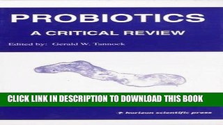 [PDF] Probiotics: A Critical Review Full Online