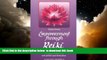 Best book  Empowerment Through Reiki: The Path to Personal and Global Transformation (Shangri-La
