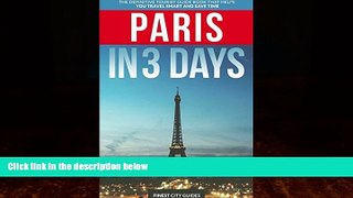 Best Buy Deals  Paris in 3 Days: The Definitive Tourist Guide Book That Helps You Travel Smart