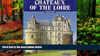 Best Deals Ebook  Chateaux of the Loire (English Edition)  Best Buy Ever