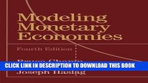 Best Seller Modeling Monetary Economies Free Read