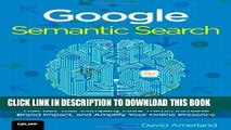 PDF Google Semantic Search: Search Engine Optimization (SEO) Techniques That Get Your Company More