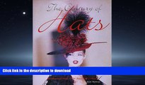 FAVORITE BOOK  The Century of Hats: Headturning Styles of the 20th Century FULL ONLINE