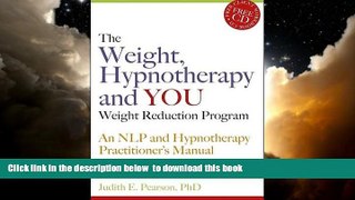 Read book  The Weight, Hypnotherapy and You Weight Reduction Program: An NLP and Hypnotherapy