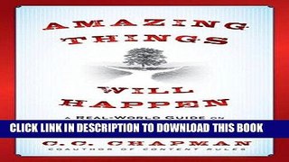 PDF Amazing Things Will Happen: A Real-World Guide on Achieving Success and Happiness Full Online
