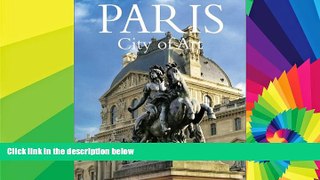 Must Have  Paris, City of Art  Full Ebook