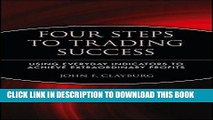 Ebook Four Steps to Trading Success: Using Everyday Indicators to Achieve Extraordinary Profits