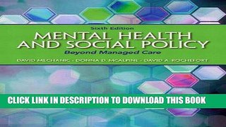 [PDF] Mental Health and Social Policy: Beyond Managed Care (6th Edition) (Advancing Core