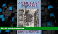 Big Sales  Americans in Paris (Americans Abroad Series)  Premium Ebooks Best Seller in USA